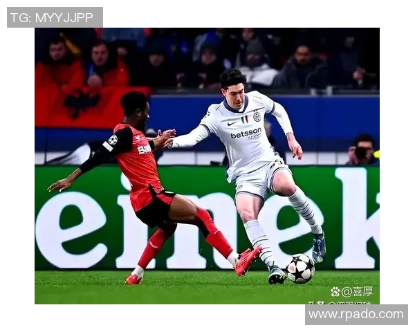 国米与里昂对决前瞻分析及竞猜推荐助你赢得比赛乐趣