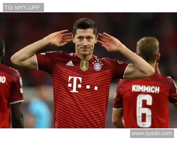 莱万状态火热欧冠赛场再创佳绩领跑射手榜争金靴前景乐观